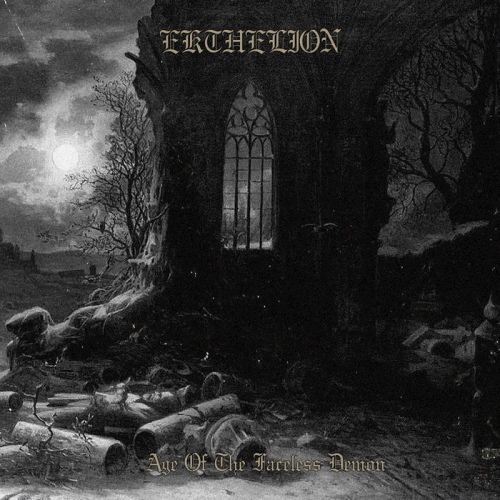 Ekthelion (GRC) : Age of the Faceless Demon